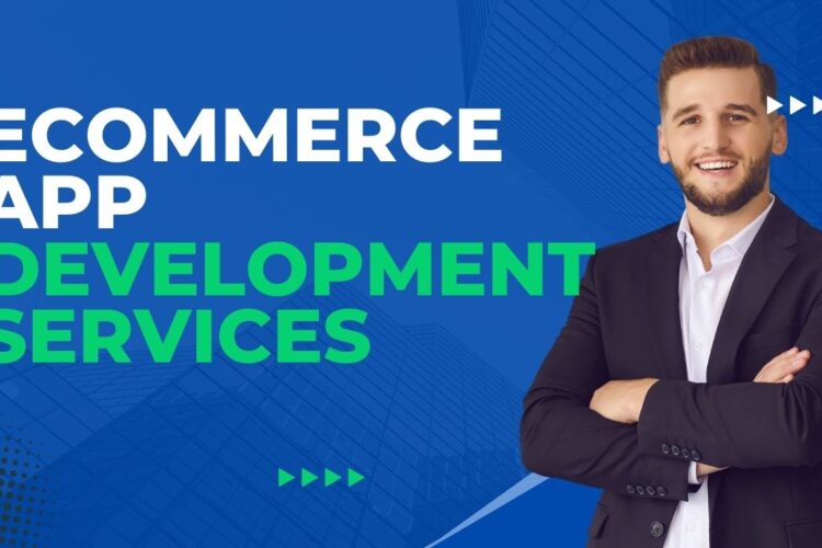 E-commerce App Development Services