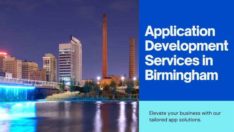Application Development Services in Birmingham