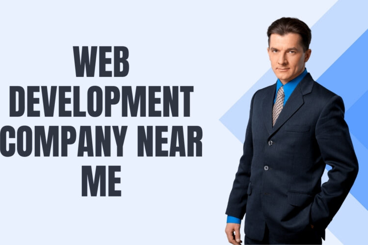Web Development Company Near Me