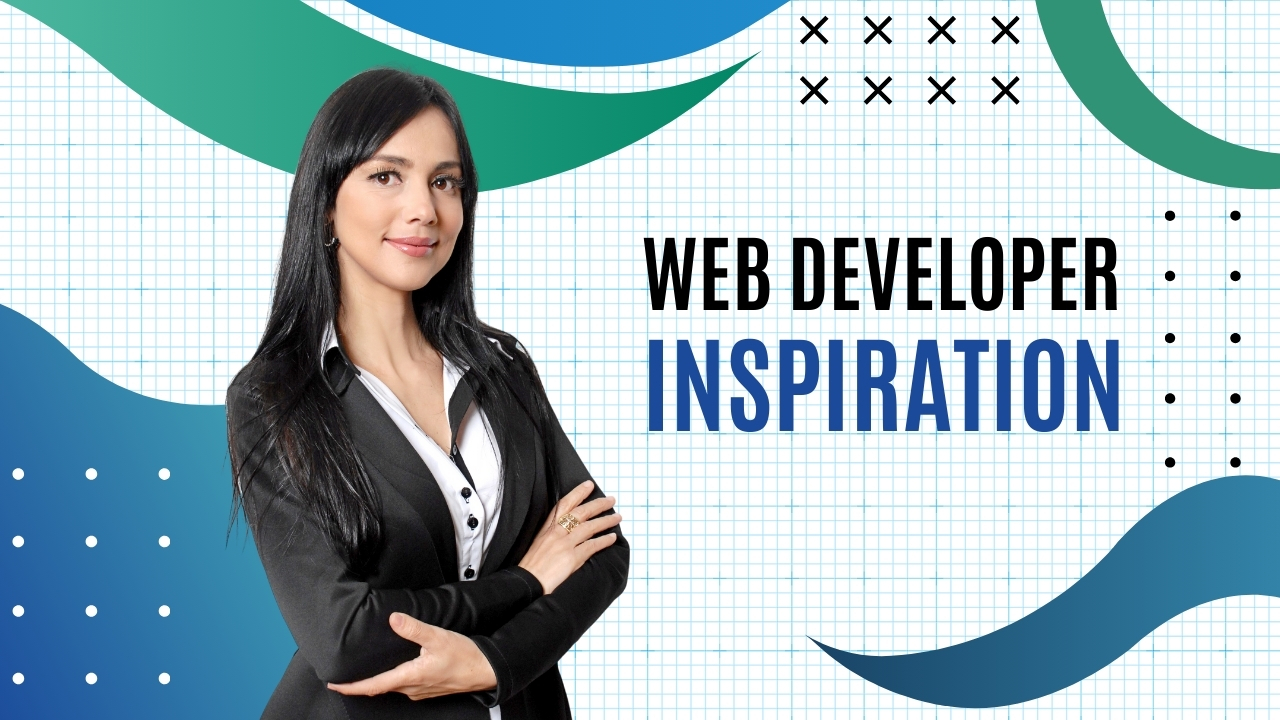 Web Developer Inspiration