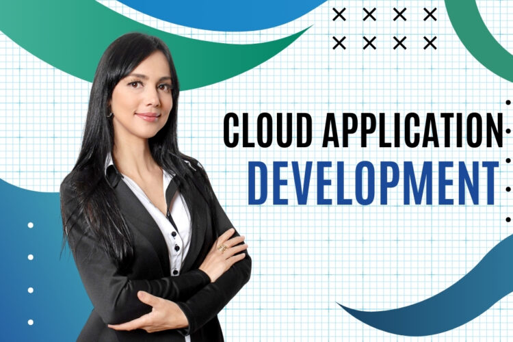Cloud Application Development